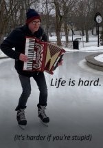 Life is Hard accordion meme.jpg